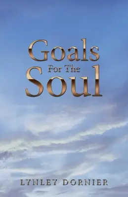 Obiective pentru suflet - Goals for the Soul