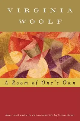 O cameră a cuiva (adnotată) - A Room of One's Own (Annotated)