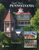 Micul oraș Pennsylvania - Small Town Pennsylvania