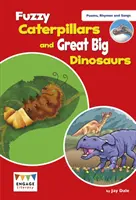 Omizi pufoase și dinozauri uriași - Nivelurile 3-5 - Fuzzy Caterpillars and Great Big Dinosaurs - Levels 3-5