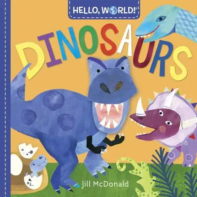 Bună, lume! Dinozauri - Hello, World! Dinosaurs