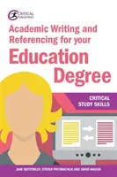 Scriere academică și referințe pentru diploma dumneavoastră în educație - Academic Writing and Referencing for Your Education Degree