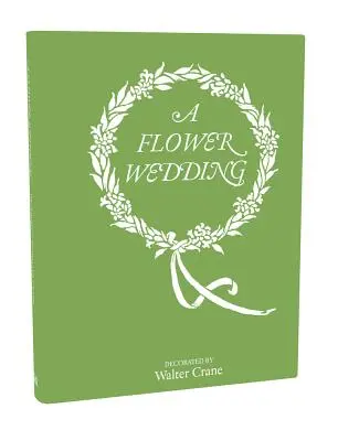 O nuntă cu flori - A Flower Wedding