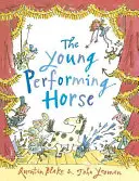 Tânărul cal performant - The Young Performing Horse