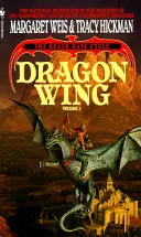 Dragon Wing: Ciclul Porții Morții, Volumul 1 - Dragon Wing: The Death Gate Cycle, Volume 1