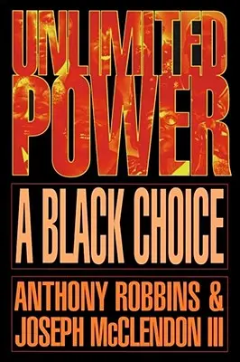 Puterea nelimitată o alegere neagră - Unlimited Power a Black Choice