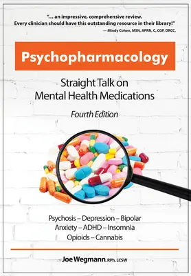 Psihofarmacologie: Straight Talk on Mental Health Medications - Psychopharmacology: Straight Talk on Mental Health Medications
