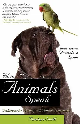 Când animalele vorbesc: Tehnici de legătură cu companionii animalelor - When Animals Speak: Techniques for Bonding with Animal Companions