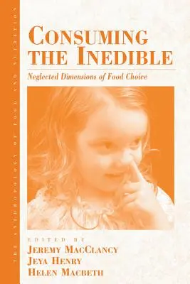 Consumul de inedibil: Dimensiuni neglijate ale alegerii alimentelor - Consuming the Inedible: Neglected Dimensions of Food Choice