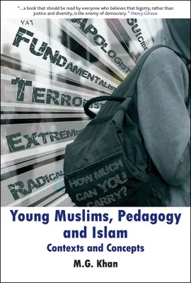 Tinerii musulmani, pedagogia și islamul: Contexte și concepte - Young Muslims, Pedagogy and Islam: Contexts and Concepts
