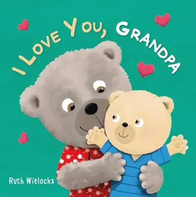 Te iubesc, bunicule - I Love You, Grandpa