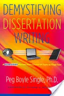 Demystifying Dissertation Writing: Un proces simplificat de la alegerea temei la textul final - Demystifying Dissertation Writing: A Streamlined Process from Choice of Topic to Final Text