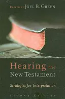 Audierea Noului Testament: Strategii pentru interpretare - Hearing the New Testament: Strategies for Interpretation