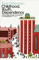 Copilărie, tinerețe, dependență - Trilogia Copenhaga - Childhood, Youth, Dependency - The Copenhagen Trilogy