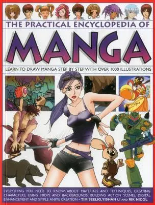 Enciclopedia practică de manga: Învață să desenezi manga pas cu pas cu peste 1000 de ilustrații - The Practical Encyclopedia of Manga: Learn to Draw Manga Step by Step with Over 1000 Illustrations
