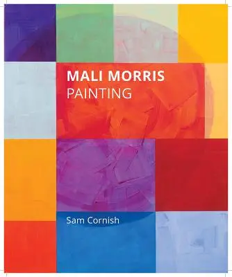 Mali Morris: Pictură - Mali Morris: Painting