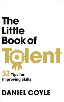 Mica carte a talentului - Little Book of Talent