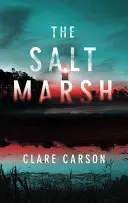 Mlaștina sărată - The Salt Marsh