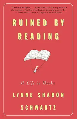 Ruined by Reading: O viață în cărți - Ruined by Reading: A Life in Books