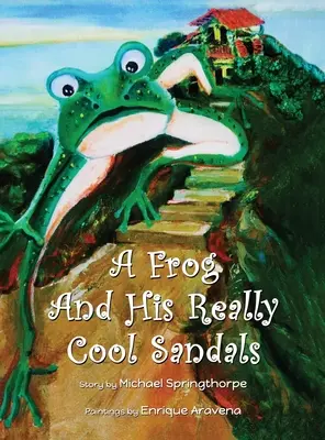 O broască și sandalele sale foarte cool - A Frog and His Really Cool Sandals