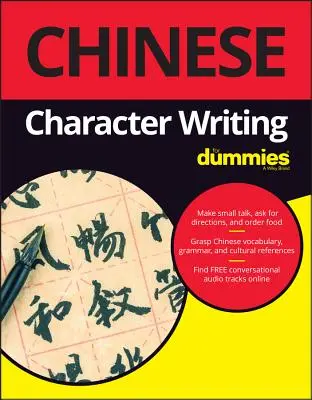 Scrierea caracterelor chinezești pentru manechini - Chinese Character Writing for Dummies