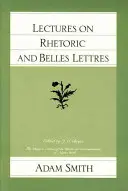 Prelegeri de retorică și Belles Lettres - Lectures on Rhetoric and Belles Lettres