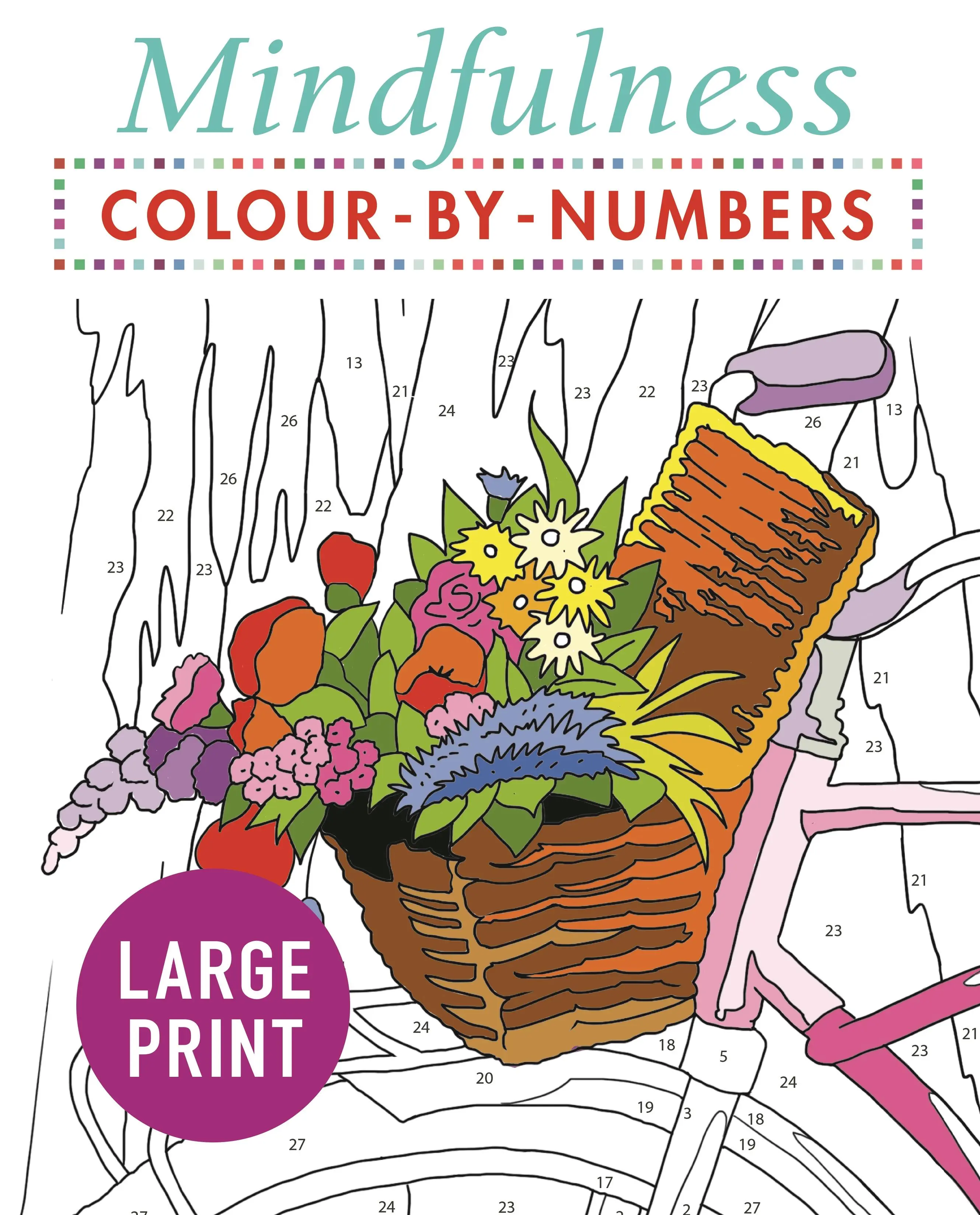 Mindfulness Colour-by-Numbers Tipar mare - Mindfulness Colour-by-Numbers Large Print