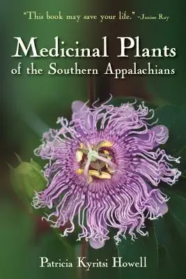 Plante medicinale din Apalașii de Sud - Medicinal Plants of the Southern Appalachians
