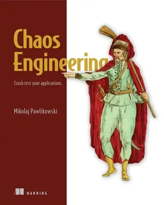 Ingineria haosului: Fiabilitatea site-ului prin întreruperi controlate - Chaos Engineering: Site Reliability Through Controlled Disruption