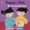 Topsy și Tim: Mergeți la doctor - Topsy and Tim: Go to the Doctor