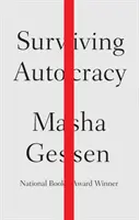 Supraviețuirea autocrației - Surviving Autocracy