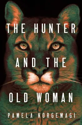 Vânătorul și bătrâna - The Hunter and the Old Woman