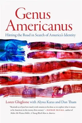 Genus Americanus: La drum în căutarea identității Americii - Genus Americanus: Hitting the Road in Search of America's Identity