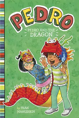 Pedro și dragonul - Pedro and the Dragon