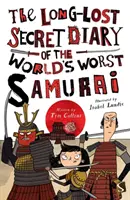 Jurnalul secret pierdut al celui mai prost samurai din lume - Long-Lost Secret Diary of the World's Worst Samurai