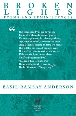 Broken Lights: Poems and Reminiscences of the Late Basil Ramsay Anderson