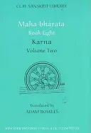 Mahabharata Cartea a opta (Volumul 2): Karna - Mahabharata Book Eight (Volume 2): Karna