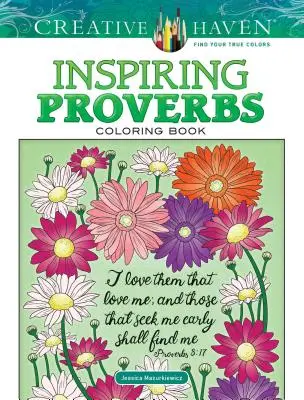 Carte de colorat Creative Haven Inspiring Proverbs - Creative Haven Inspiring Proverbs Coloring Book