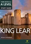 Regele Lear: York Notes for A-level - tot ceea ce trebuie să recuperați, să studiați și să vă pregătiți pentru evaluările din 2021 și examenele din 2022 - King Lear: York Notes for A-level - everything you need to catch up, study and prepare for 2021 assessments and 2022 exams