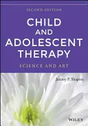 Terapia copilului și adolescentului: Știință și artă - Child and Adolescent Therapy: Science and Art