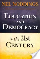 Educație și democrație în secolul XXI - Education and Democracy in the 21st Century