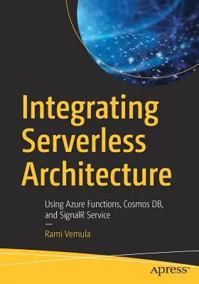Integrarea arhitecturii fără server: Utilizarea funcțiilor Azure, Cosmos Db și Signalr Service - Integrating Serverless Architecture: Using Azure Functions, Cosmos Db, and Signalr Service