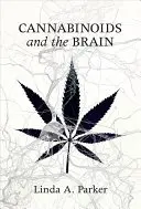 Canabinoizii și creierul - Cannabinoids and the Brain