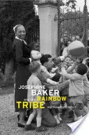 Josephine Baker și Rainbow Tribe - Josephine Baker and the Rainbow Tribe