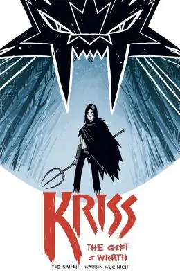 Kriss, volumul 1: Darul mâniei (The Gift of Wrath) - Kriss, Volume 1: The Gift of Wrath