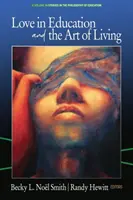 Dragostea în educație și arta de a trăi - Love in Education & the Art of Living