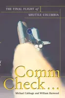 Comm Check...: Ultimul zbor al navetei Columbia - Comm Check...: The Final Flight of Shuttle Columbia