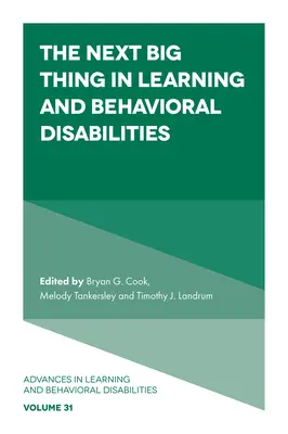 The Next Big Thing în dizabilitățile de învățare și comportamentale - The Next Big Thing in Learning and Behavioral Disabilities
