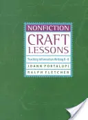 Nonfiction Craft Lessons: Predarea scrierii de informații K-8 - Nonfiction Craft Lessons: Teaching Information Writing K-8