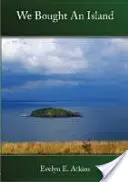 Am cumpărat o insulă - We Bought an Island